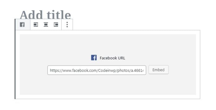 031 wordpress block editor embeds facebook example 1